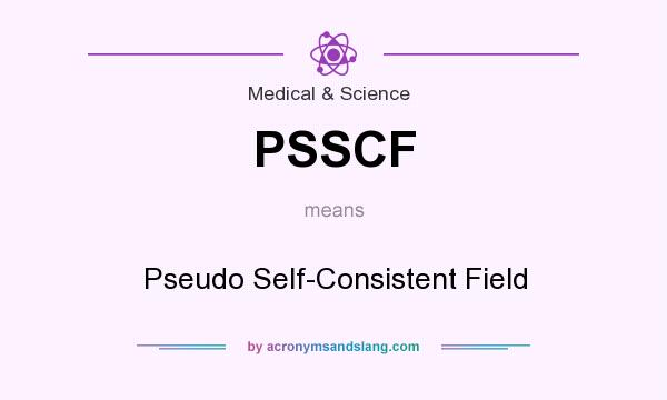 What does PSSCF mean? It stands for Pseudo Self-Consistent Field