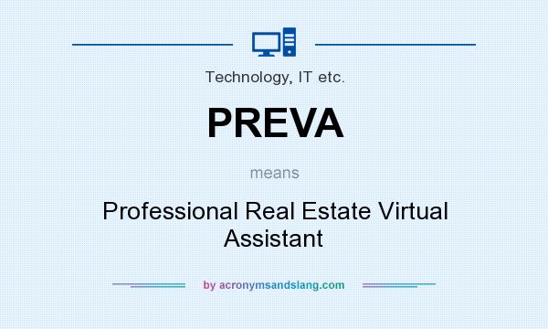 What does PREVA mean? It stands for Professional Real Estate Virtual Assistant