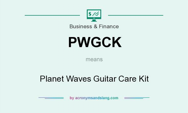 What does PWGCK mean? It stands for Planet Waves Guitar Care Kit