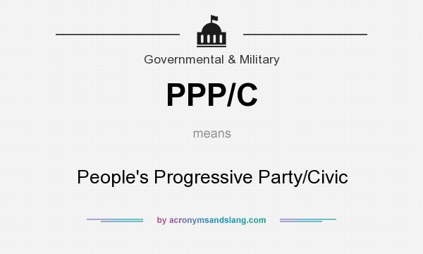 What does PPP/C mean? It stands for People`s Progressive Party/Civic
