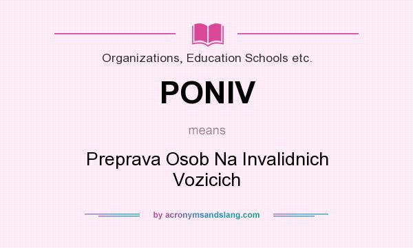 What does PONIV mean? It stands for Preprava Osob Na Invalidnich Vozicich