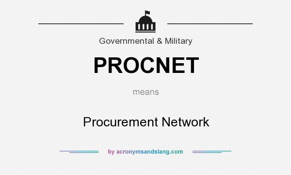 What does PROCNET mean? It stands for Procurement Network