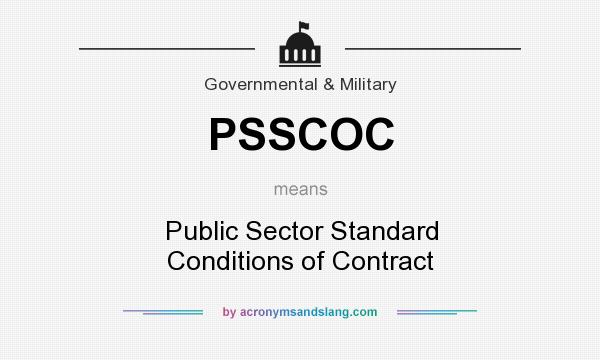 What does PSSCOC mean? It stands for Public Sector Standard Conditions of Contract