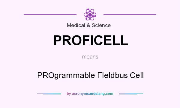 What does PROFICELL mean? It stands for PROgrammable FIeldbus Cell