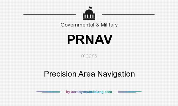 What does PRNAV mean? It stands for Precision Area Navigation
