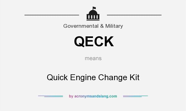 What does QECK mean? It stands for Quick Engine Change Kit