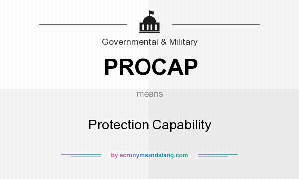 What does PROCAP mean? It stands for Protection Capability