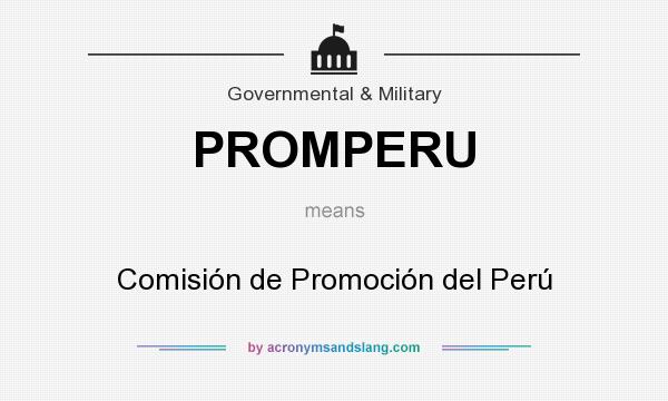 What does PROMPERU mean? It stands for Comisión de Promoción del Perú