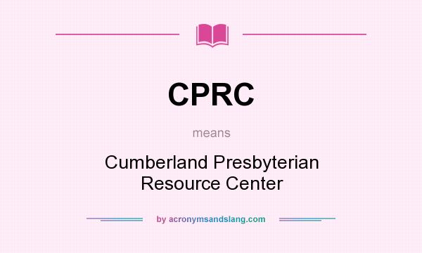 What does CPRC mean? It stands for Cumberland Presbyterian Resource Center