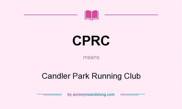 What does CPRC mean? It stands for Candler Park Running Club
