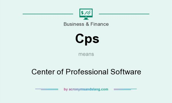 What does Cps mean? It stands for Center of Professional Software