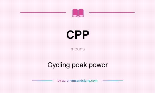 What does CPP mean? It stands for Cycling peak power