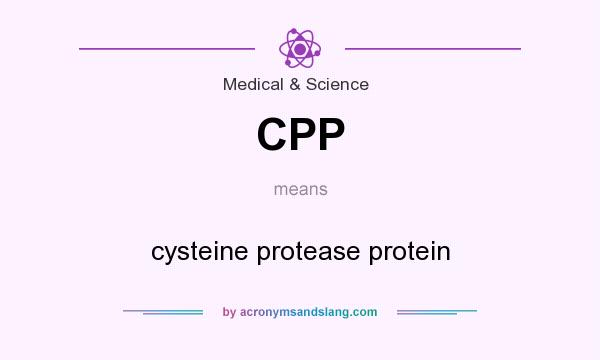 What does CPP mean? It stands for cysteine protease protein