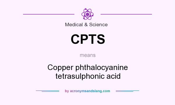 What does CPTS mean? It stands for Copper phthalocyanine tetrasulphonic acid