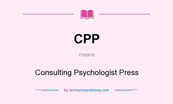 What does CPP mean? It stands for Consulting Psychologist Press