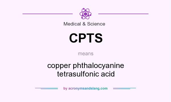 What does CPTS mean? It stands for copper phthalocyanine tetrasulfonic acid