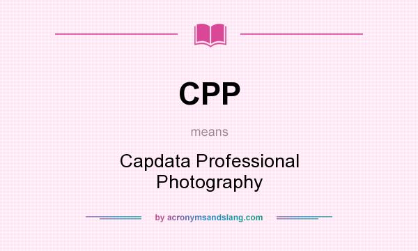 What does CPP mean? It stands for Capdata Professional Photography