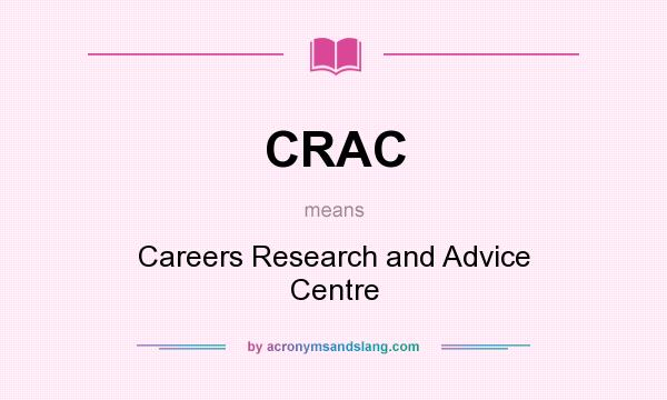 What does CRAC mean? It stands for Careers Research and Advice Centre