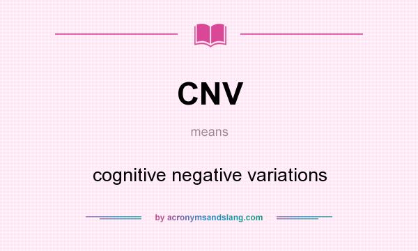 What does CNV mean? It stands for cognitive negative variations