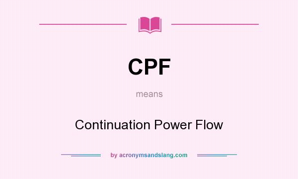 What does CPF mean? It stands for Continuation Power Flow