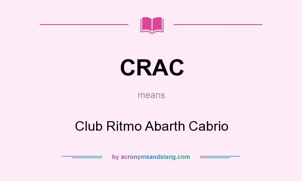 What does CRAC mean? It stands for Club Ritmo Abarth Cabrio