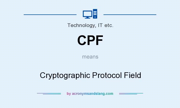 What does CPF mean? It stands for Cryptographic Protocol Field