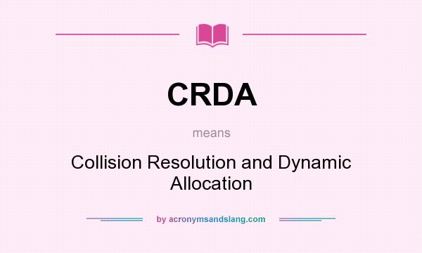 What does CRDA mean? It stands for Collision Resolution and Dynamic Allocation