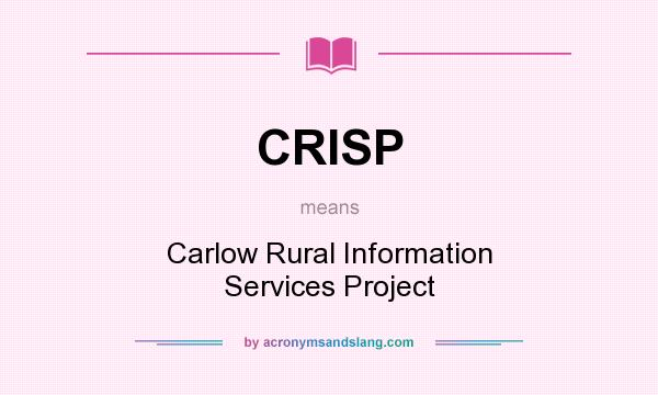 What does CRISP mean? It stands for Carlow Rural Information Services Project