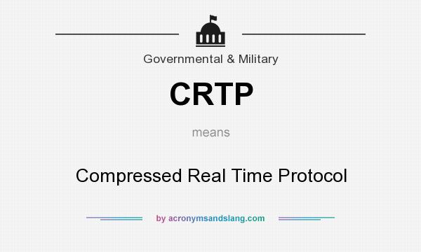 What does CRTP mean? It stands for Compressed Real Time Protocol