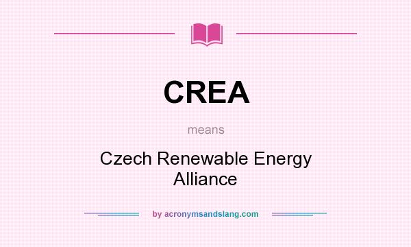 What does CREA mean? It stands for Czech Renewable Energy Alliance