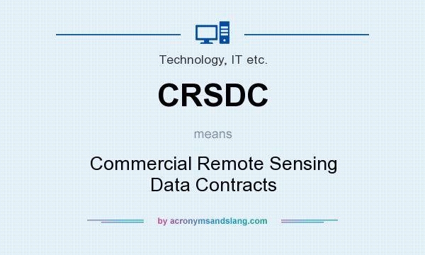 What does CRSDC mean? It stands for Commercial Remote Sensing Data Contracts