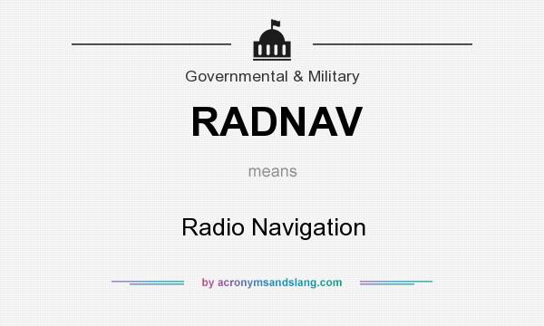 What does RADNAV mean? It stands for Radio Navigation