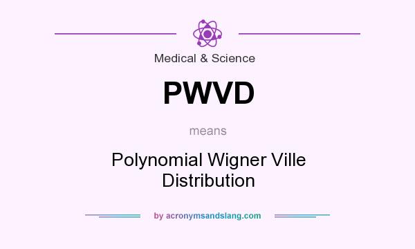 What does PWVD mean? It stands for Polynomial Wigner Ville Distribution