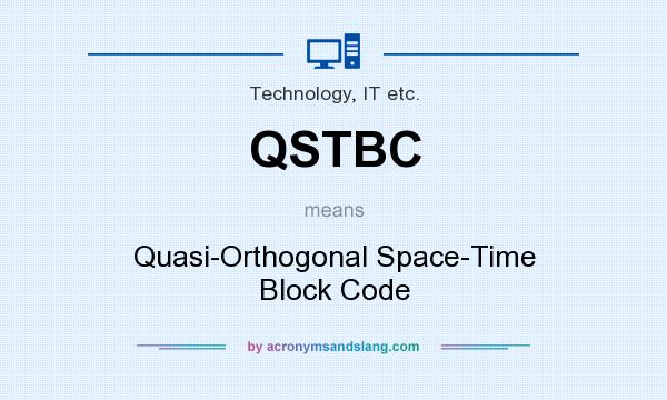 What does QSTBC mean? It stands for Quasi-Orthogonal Space-Time Block Code