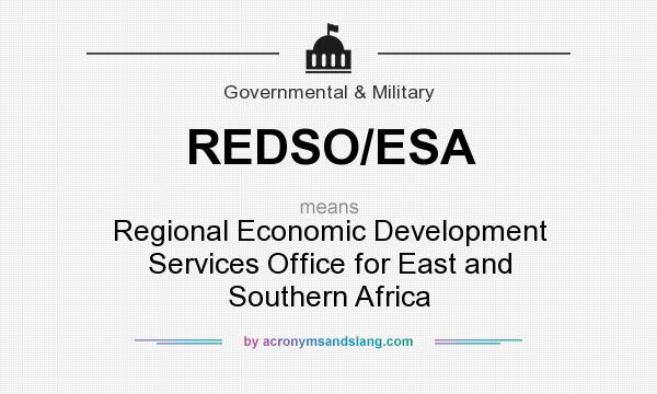 What does REDSO/ESA mean? It stands for Regional Economic Development Services Office for East and Southern Africa