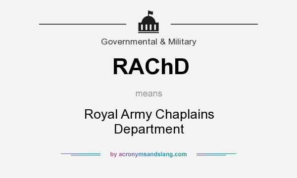 What does RAChD mean? It stands for Royal Army Chaplains Department
