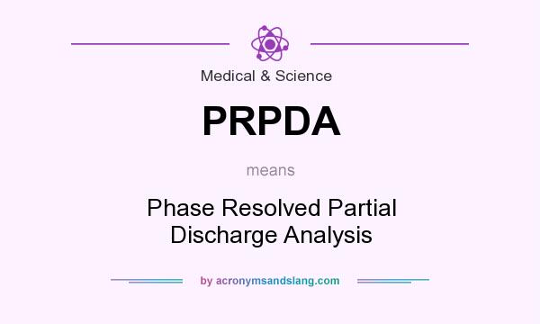 What does PRPDA mean? It stands for Phase Resolved Partial Discharge Analysis