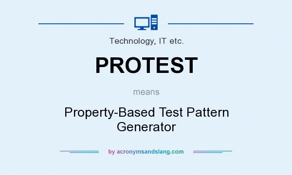 What does PROTEST mean? It stands for Property-Based Test Pattern Generator