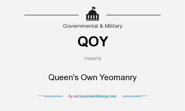 What does QOY mean? It stands for Queen`s Own Yeomanry
