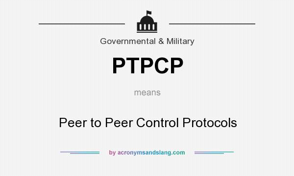 What does PTPCP mean? It stands for Peer to Peer Control Protocols