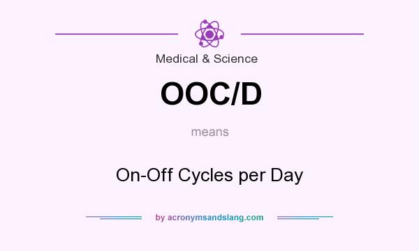 What does OOC/D mean? It stands for On-Off Cycles per Day