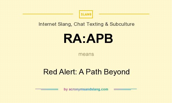 What does RA:APB mean? It stands for Red Alert: A Path Beyond