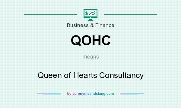 What does QOHC mean? It stands for Queen of Hearts Consultancy