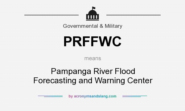 What does PRFFWC mean? It stands for Pampanga River Flood Forecasting and Warning Center