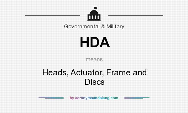 What does HDA mean? It stands for Heads, Actuator, Frame and Discs