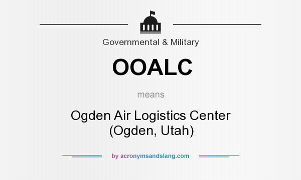 What does OOALC mean? It stands for Ogden Air Logistics Center (Ogden, Utah)