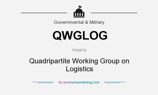 What does QWGLOG mean? It stands for Quadripartite Working Group on Logistics