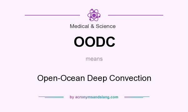 What does OODC mean? It stands for Open-Ocean Deep Convection