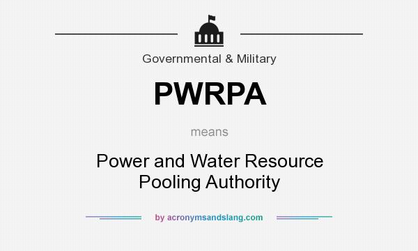 What does PWRPA mean? It stands for Power and Water Resource Pooling Authority
