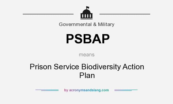What does PSBAP mean? It stands for Prison Service Biodiversity Action Plan